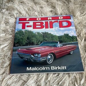 Ford T-Bird By Malcom‎ Birkitt Osprey Automotive 128 Pages Filled With Photos